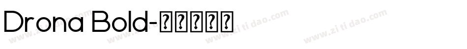 Drona Bold字体转换